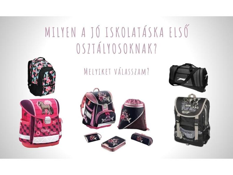 Oviból suliba- Iskolakezdés, a jó iskolatáska választás elsősöknek